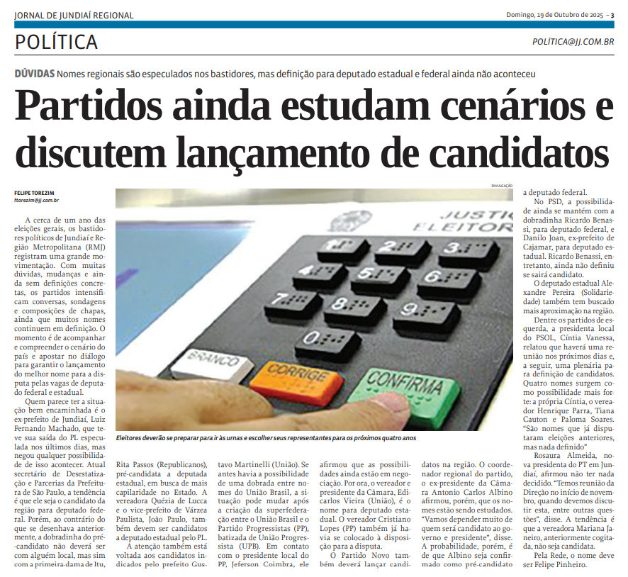 Partidos ainda estudam cenários e discutem lançamento de candidatos