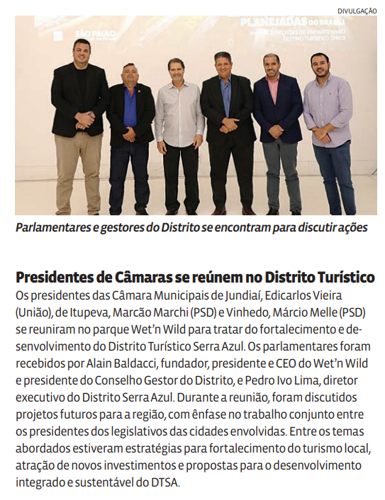 Presidentes de Câmaras se reúnem no Distrito Turístico