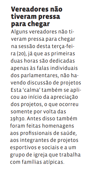 Vereadores não tiveram pressa para chegar