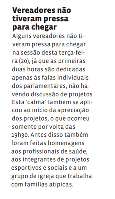 Vereadores não tiveram pressa para chegar