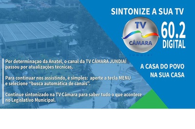 Sintonize sua TV para continuar assistindo à TV Câmara Jundiaí