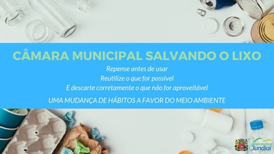 Câmara promove campanha interna para reduzir geração de lixo
