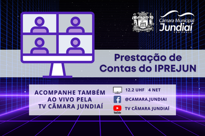 Iprejun prestará contas à Comissão de Previdência da Câmara